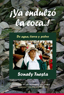 Ya endulz? la coca..!: De agua, tierra y polvo