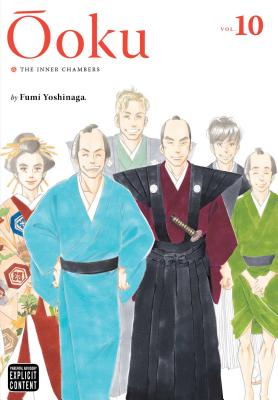 oku: The Inner Chambers, Vol. 10 - Yoshinaga, Fumi