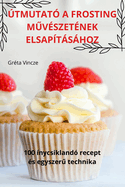 tmutat a Frosting M vszetnek Elsaptshoz