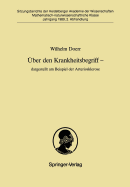 ber den Krankheitsbegriff - dargestellt am Beispiel der Arteriosklerose: dargestellt am Beispiel der Arteriosklerose