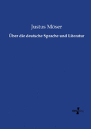 ber die deutsche Sprache und Literatur