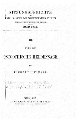 ber die ostgothische Heldensage - Heinzel, Richard