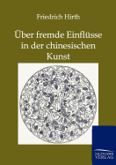 ber fremde Einflsse in der chinesischen Kunst