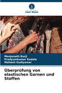 berprfung von elastischen Garnen und Stoffen