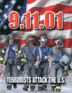09/11/2001 12:00:00 Am: Terrorists Attack the U.S.