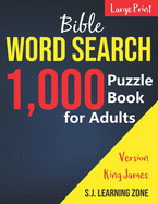 1,000: Bible Word Search Puzzle Book for Adults: King James Version (Large Print)