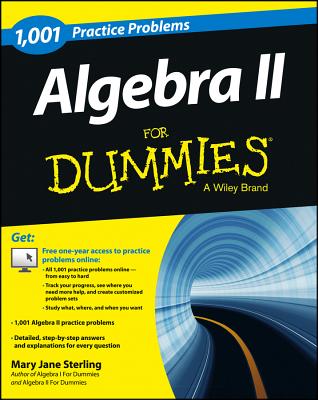 1,001 Algebra II Practice Problems For Dummies - Sterling, MJ