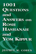 1,001 Questions and Answers on Rosh Hashanah and Yom Kippur