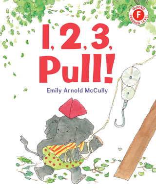 1, 2, 3, Pull! - McCully, Emily Arnold