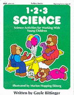 1-2-3 Science: Science Activities for Working with Young Children