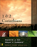 1 & 2 Corinthians - Arnold, Clinton (Editor), and Gill, David W J (Contributions by), and Hubbard, Moyer V (Contributions by)