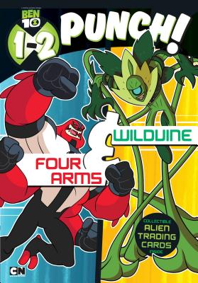 1-2 Punch: Four Arms and Wildvine - Stuart, Wrigley