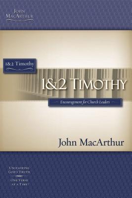 1 & 2 Timothy - MacArthur, John