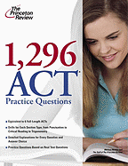 1,296 ACT Practice Questions - Princeton Review