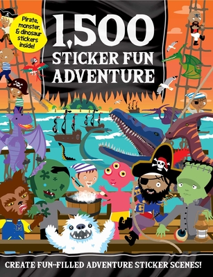 1,500 Sticker Fun Adventure - Graham, Oakley, and Mayes, Susan