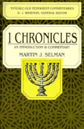 1 Chronicles: An Introduction and Commentary - Selman, Martin J