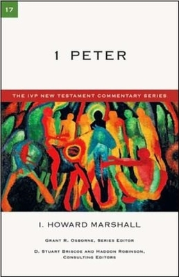 1 Peter: An Introduction And Commentary - Marshall, Howard