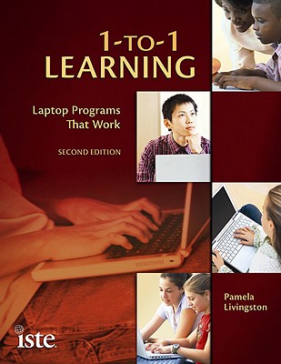 1-To-1 Learning: Laptop Programs That Work - Livingston, Pamela