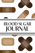 1-Year Daily Blood Sugar Journal (Medical Plasters Multi-Color Dark Skin Tone): 6"x9" Hardcover 52+ Extra Weeks Daily Blood Sugar Logbook Tracker Complete with Monthly Trend Graphs for Diabetics