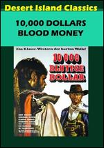 10,000 Dollars Blood Money - Romolo Guerrieri