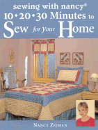 10 20 30 Minutes to Sew for Your Home