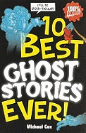 10 Best Ghost Stories Ever!