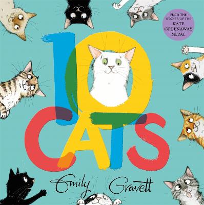 10 Cats: A chaotic colourful counting book - Gravett, Emily