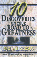 10 Discoveries on Your Road to Greatness