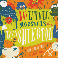 10 Little Monsters Visit Washington, 2
