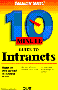 10 Minute Guide to Intranets