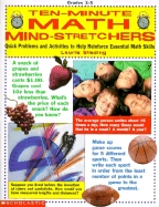 10 Minute Math Mind-Stretchers: Quick Problems and Activities to Help Reinforce Essential Math Skills