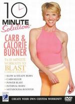 10 Minute Solution: Carb and Calorie Burner