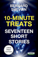 10-Minute Treats: Seventeen Short Stories