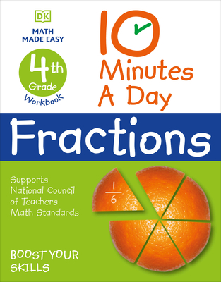 10 Minutes a Day Fractions, 4th Grade - DK