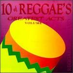 10 of Reggae's Greatest Acts