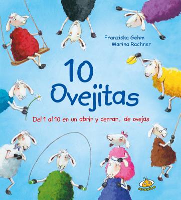 10 Ovejitas - Equipo Editorial, and Gehm, Franziska, and Rachner, Marina