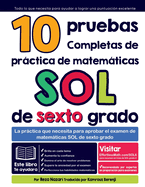 10 pruebas completas de prctica de matemticas SOL de sexto grado: La prctica que necesita para aprobar el examen de matemticas SOL de sexto grado