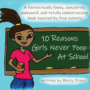 10 Reasons Girls Never Poop At School