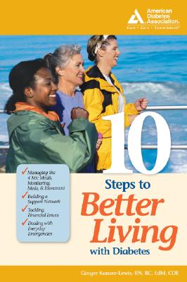 10 Steps to Better Living with Diabetes - Kanzer-Lewis, Ginger, RN