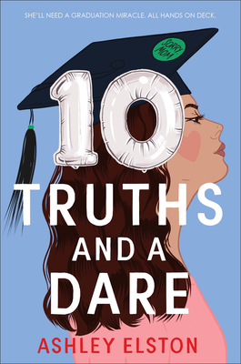 10 Truths and a Dare - Elston, Ashley