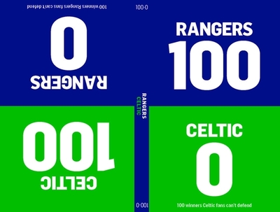 100-0: Celtic-Rangers / Rangers-Celtic: 100-0, Book 3 - Glynne-Jones, Tim, and Brooks, Tim