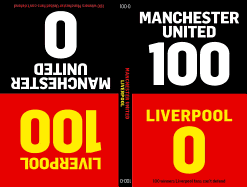 100-0: Man Utd-Liverpool/Liverpool-Man Utd: (100-0: Book 2)