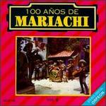 100 Aos de Mariachi, Vol. 2