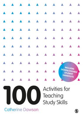 100 Activities for Teaching Study Skills - Dawson, Catherine