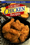 100 Best Chicken Recipes - Publications International (Creator)