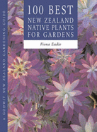 100 Best NZ Native Plants for Gardens