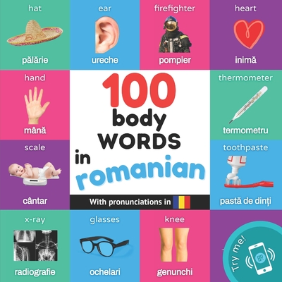 100 body words in romanian: Bilingual picture book for kids: english / romanian with pronunciations - Yukismart