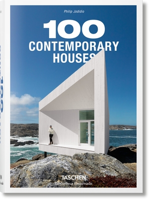 100 Contemporary Houses - Jodidio, Philip