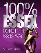 100% Essex: Doing it the Essex Way