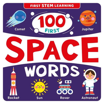 100 First Space Words: Stem Picture Dictionary - Igloobooks